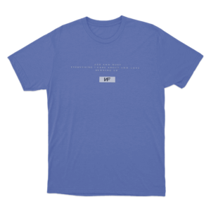 Ash And Dust Quote Unisex T Shirt Blue